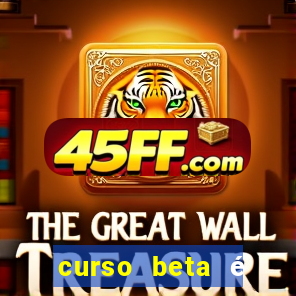 curso beta é reconhecido pelo mec